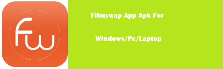 Filmywap Download For Pc